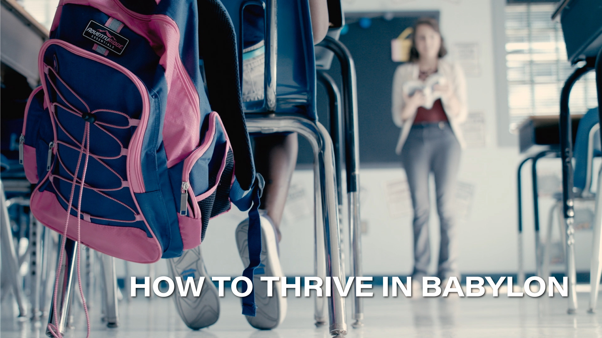 How To Thrive In Babylon